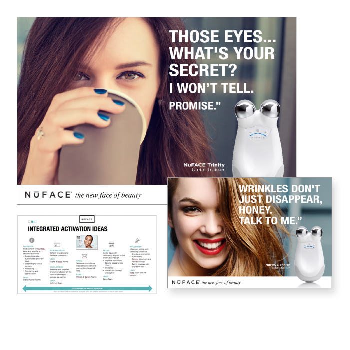 Campaign strategy, proposed Digital plan and concept creation for NuFace